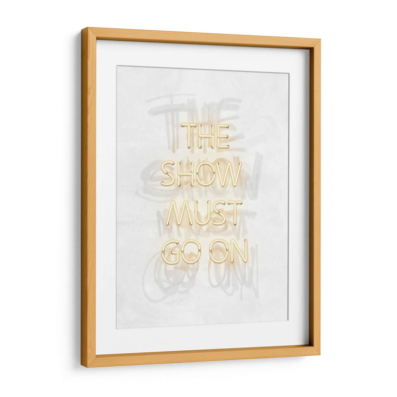 The show must go on Clear | Cuadro decorativo de Canvas Lab