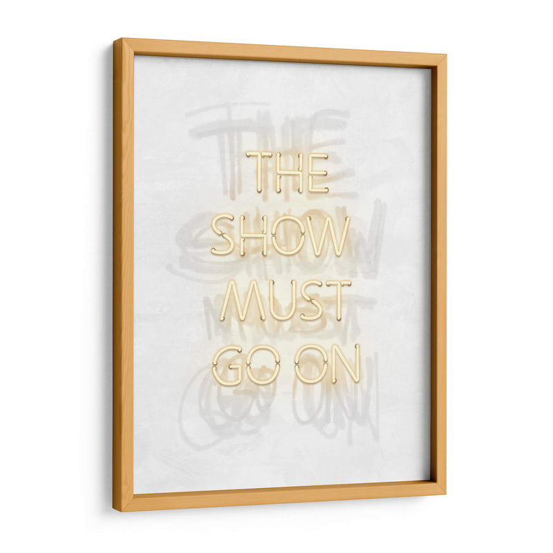 The show must go on Clear | Cuadro decorativo de Canvas Lab