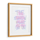 The show must go on Pink | Cuadro decorativo de Canvas Lab