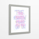 The show must go on Pink | Cuadro decorativo de Canvas Lab