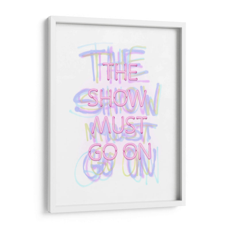 The show must go on Pink | Cuadro decorativo de Canvas Lab