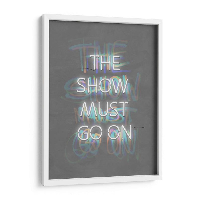 The show must go on White | Cuadro decorativo de Canvas Lab