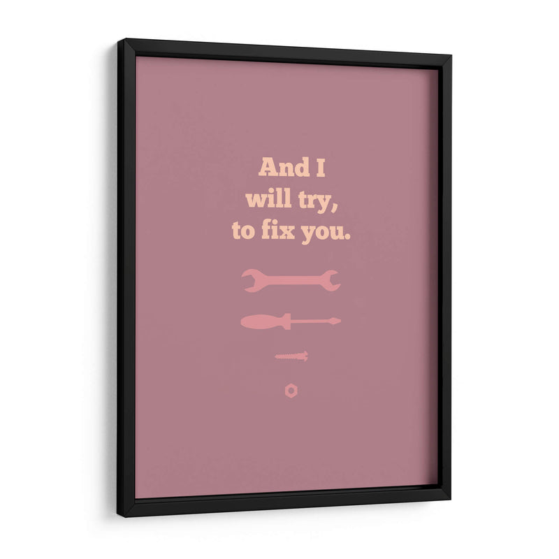Fix You - Rahma Projekt | Cuadro decorativo de Canvas Lab