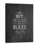 My house my rules - Rahma Projekt | Cuadro decorativo de Canvas Lab
