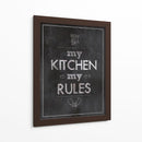 My kitchen my rules - Rahma Projekt | Cuadro decorativo de Canvas Lab