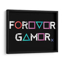 Forever Gamer - Roge I. Luis | Cuadro decorativo de Canvas Lab