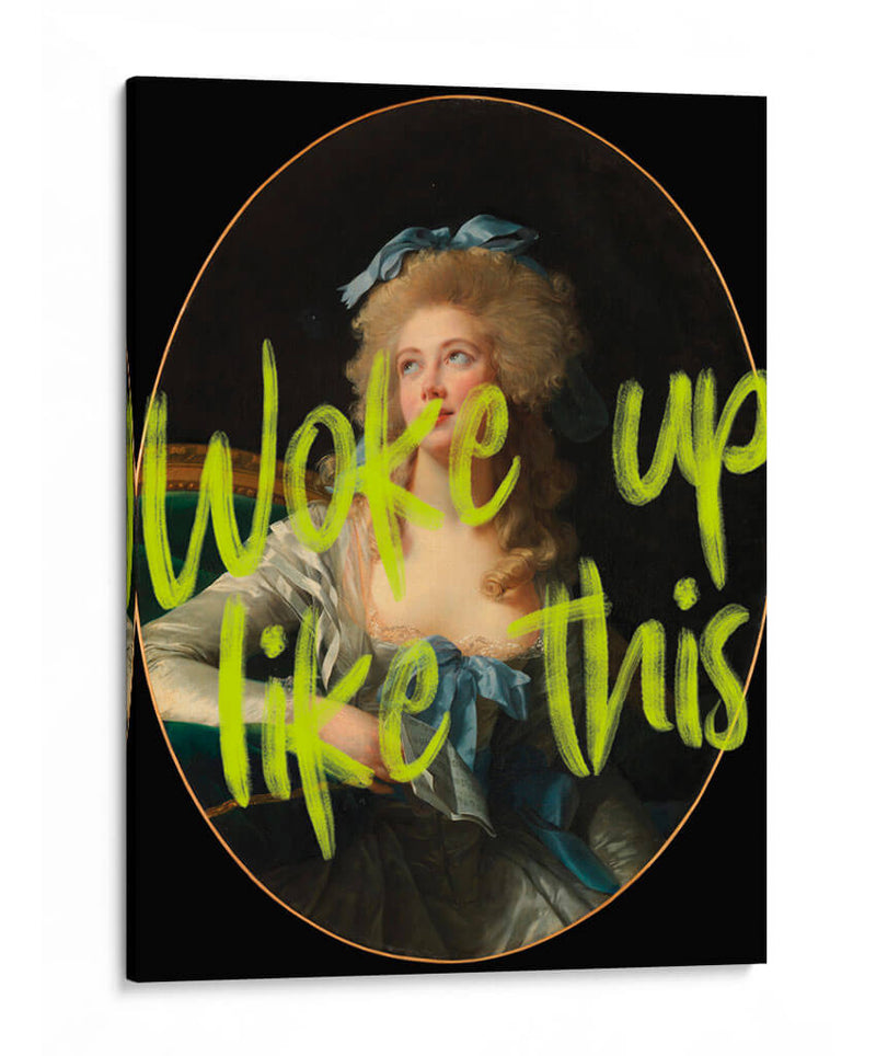 woke up like this - Nayeli Cabrera | Cuadro decorativo de Canvas Lab