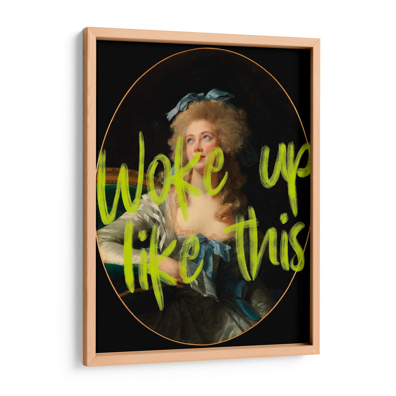 woke up like this - Nayeli Cabrera | Cuadro decorativo de Canvas Lab