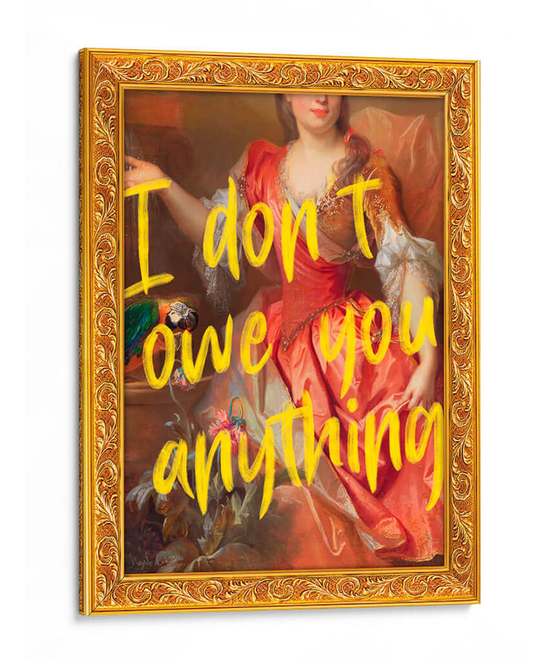 I don't owe you - Nayeli Cabrera | Cuadro decorativo de Canvas Lab