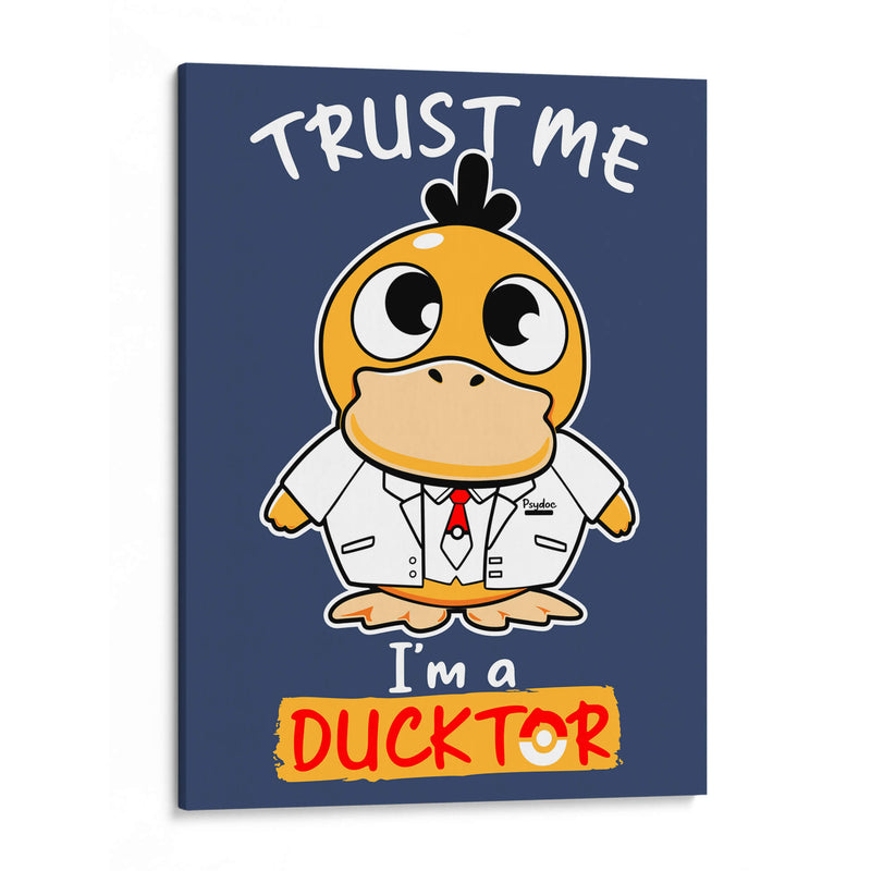Trust Me I'm a Ducktor - Roge I. Luis | Cuadro decorativo de Canvas Lab