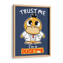 Trust Me I'm a Ducktor - Roge I. Luis | Cuadro decorativo de Canvas Lab