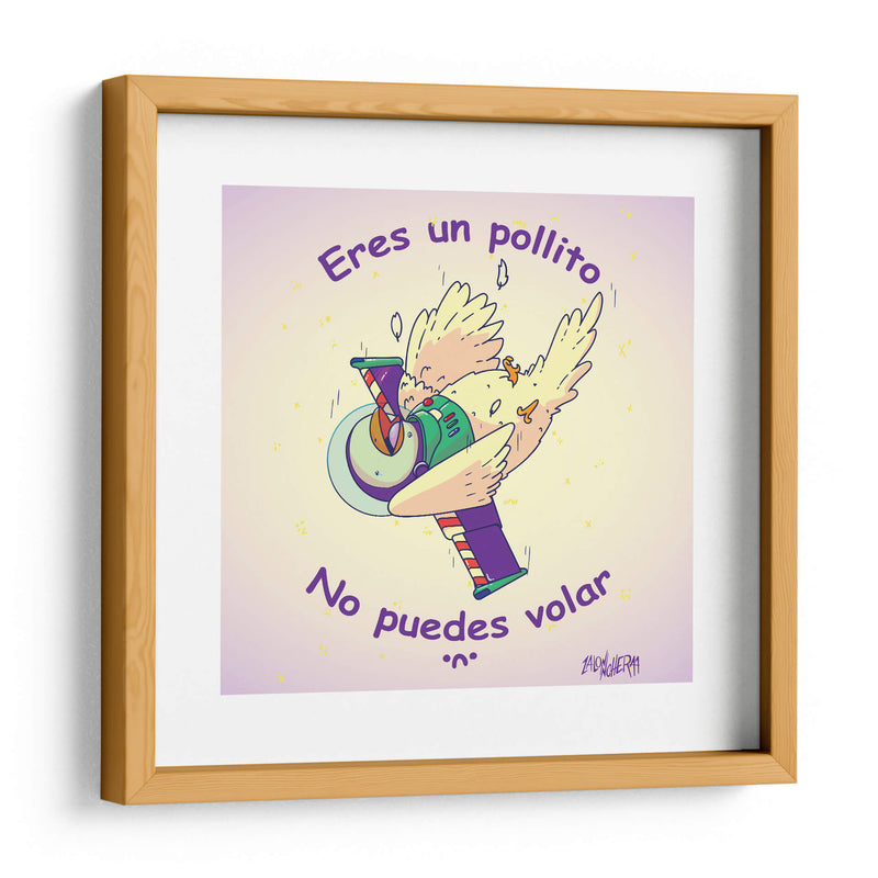 Eres un pollito no puedes volar - Lalonncheraa | Cuadro decorativo de Canvas Lab