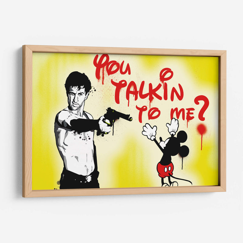 You talkin to me? - 2ToastDesign | Cuadro decorativo de Canvas Lab