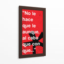 No le hace 002 - Jorge Méndez | Cuadro decorativo de Canvas Lab