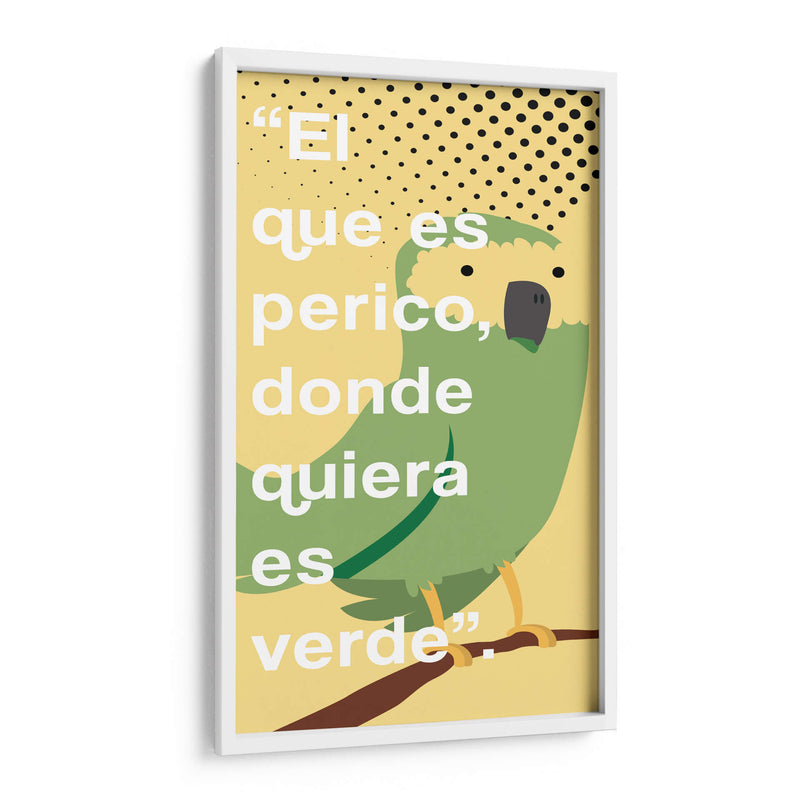 El que es perico 002 - Jorge Méndez | Cuadro decorativo de Canvas Lab
