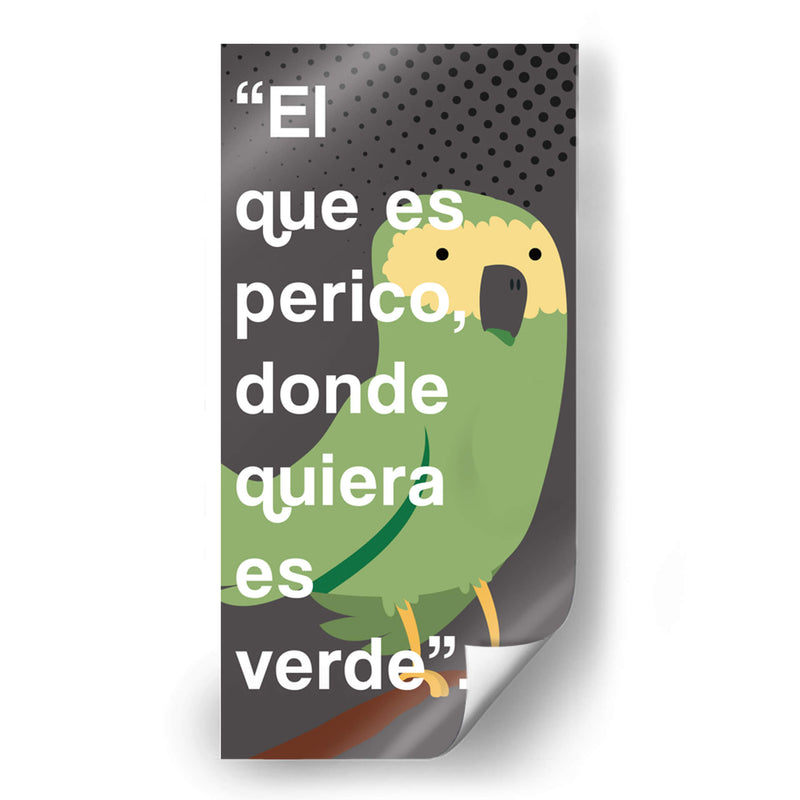El que es perico 003 - Jorge Méndez | Cuadro decorativo de Canvas Lab