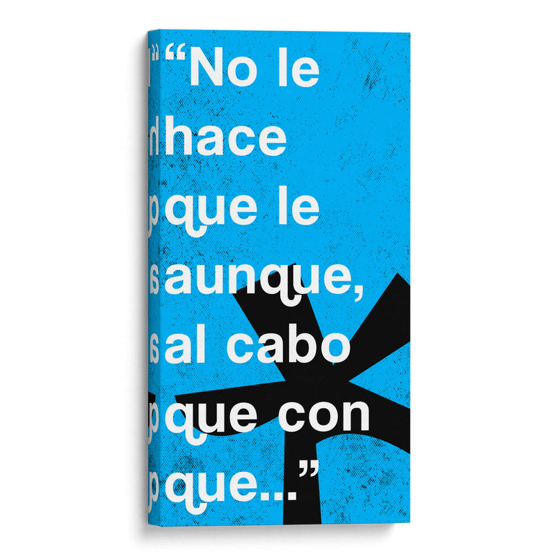 No le hace 004 - Jorge Méndez | Cuadro decorativo de Canvas Lab