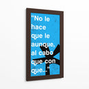 No le hace 004 - Jorge Méndez | Cuadro decorativo de Canvas Lab