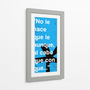 No le hace 004 - Jorge Méndez | Cuadro decorativo de Canvas Lab