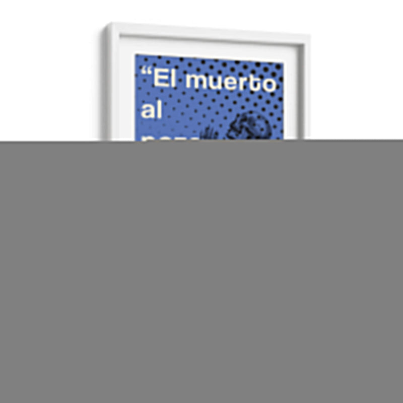 009_El muerto al pozo A (5) - Jorge Méndez | Cuadro decorativo de Canvas Lab