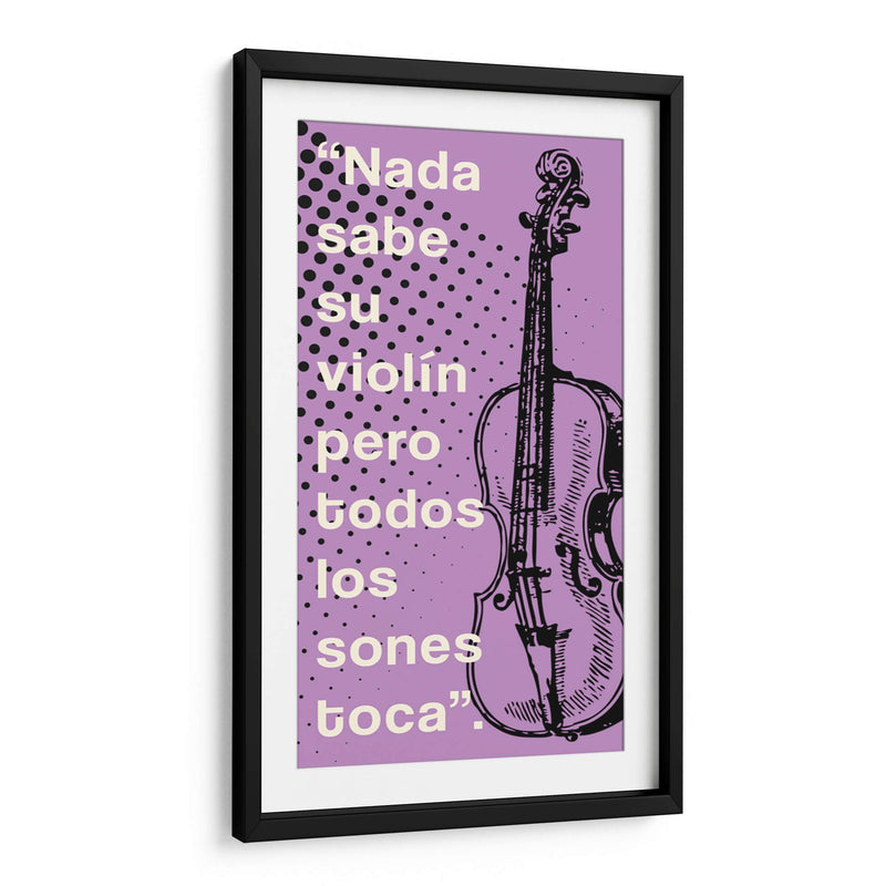 012_Nada Sabe su Violín-C - Jorge Méndez | Cuadro decorativo de Canvas Lab
