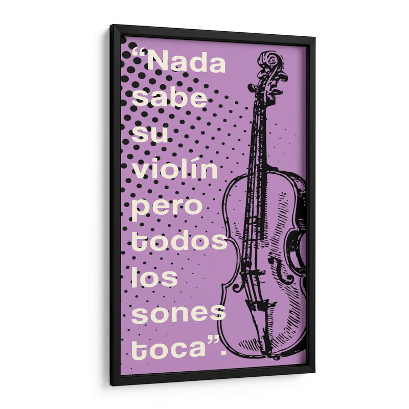 012_Nada Sabe su Violín-C - Jorge Méndez | Cuadro decorativo de Canvas Lab