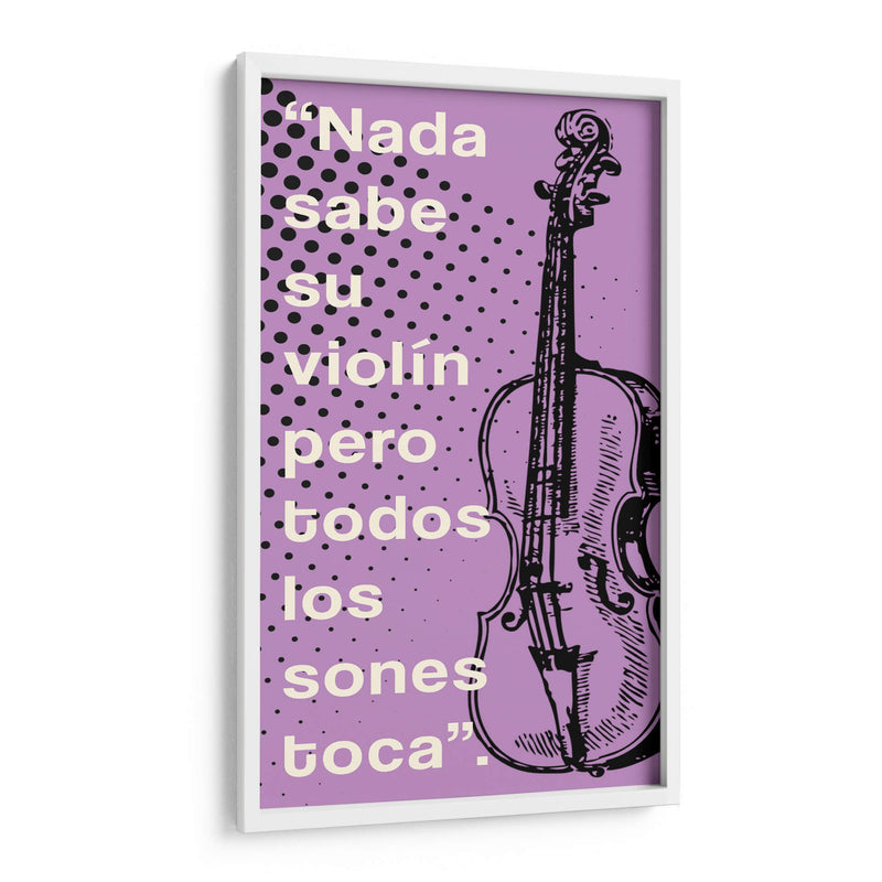 012_Nada Sabe su Violín-C - Jorge Méndez | Cuadro decorativo de Canvas Lab