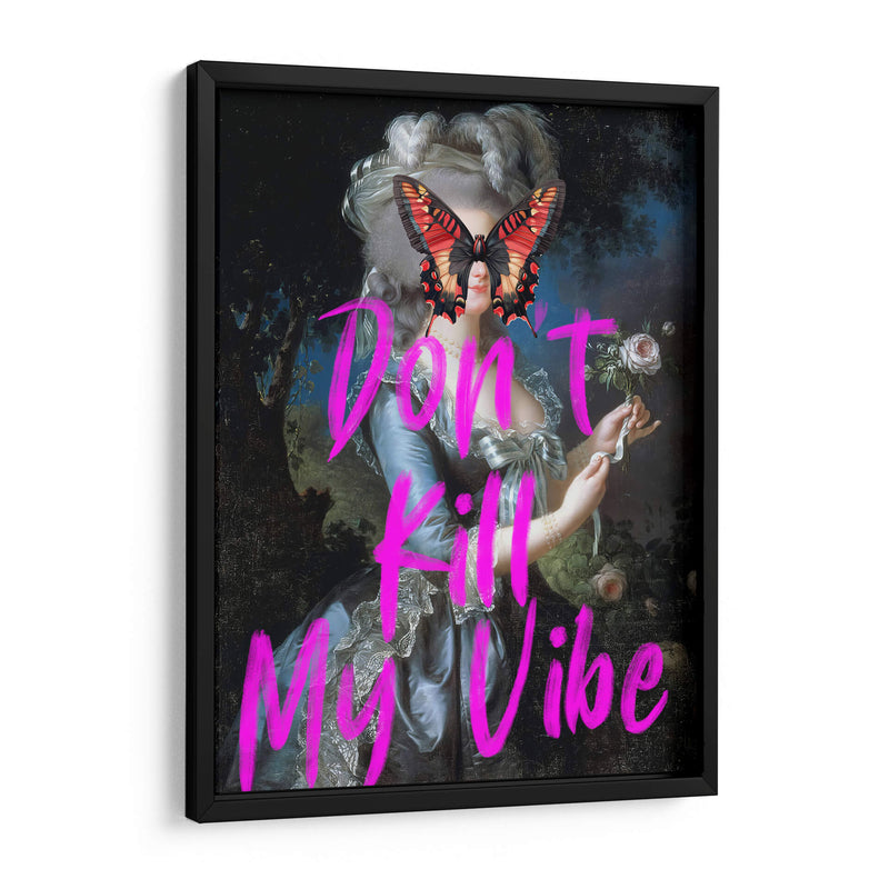 don´t kill my vibe - Nayeli Cabrera | Cuadro decorativo de Canvas Lab