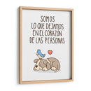 Somos lo que dejamos en el corazón de las personas - Maita San | Cuadro decorativo de Canvas Lab