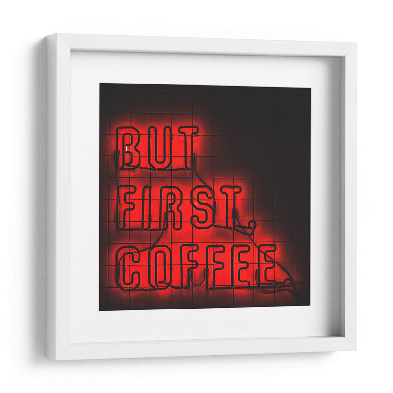 But first coffee | Cuadro decorativo de Canvas Lab