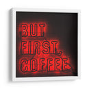 But first coffee | Cuadro decorativo de Canvas Lab