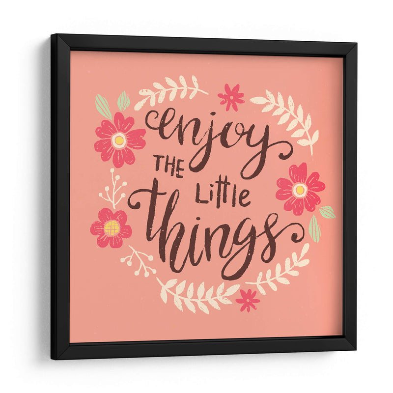 Enjoy the Little Things | Cuadro decorativo de Canvas Lab