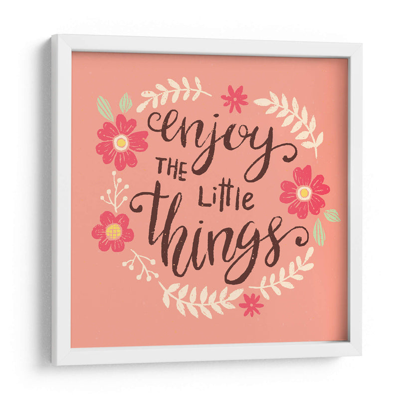 Enjoy the Little Things | Cuadro decorativo de Canvas Lab