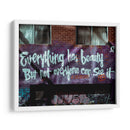 Everything has beauty | Cuadro decorativo de Canvas Lab