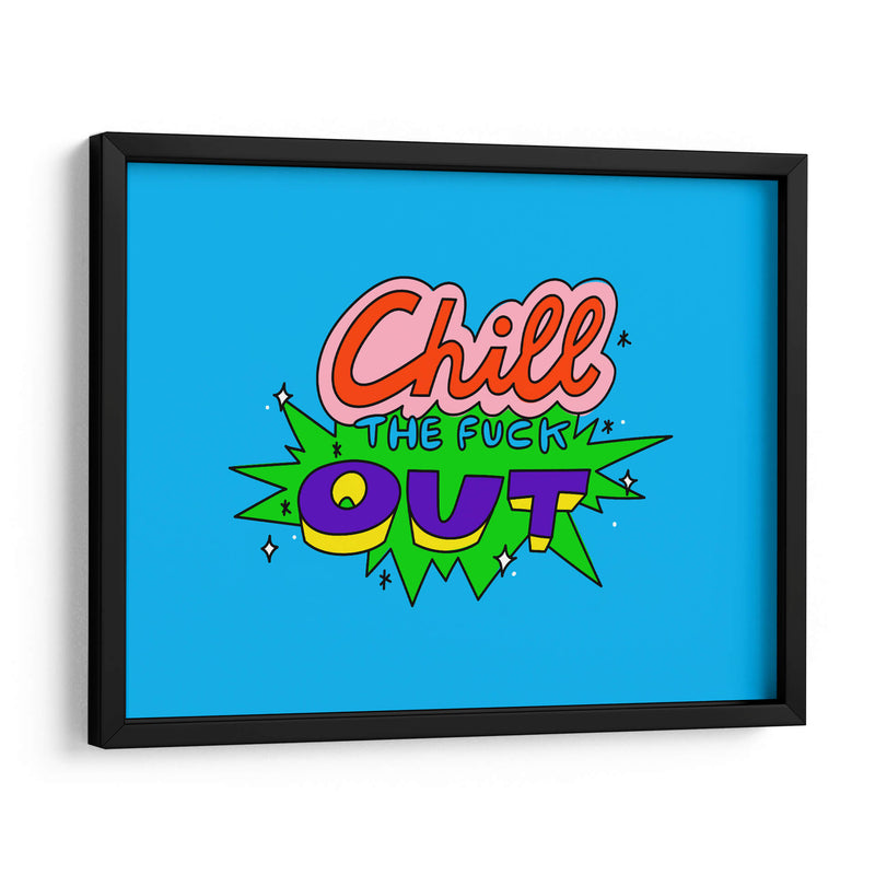 Chill the fuck out - Marcela Illustrates | Cuadro decorativo de Canvas Lab
