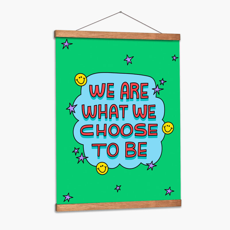We Are What We Choose To Be - Marcela Illustrates | Cuadro decorativo de Canvas Lab