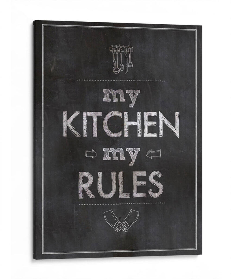 My kitchen my rules - Rahma Projekt | Cuadro decorativo de Canvas Lab