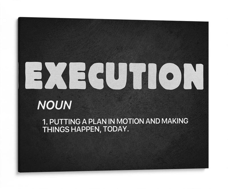 Execution, noun | Cuadro decorativo de Canvas Lab