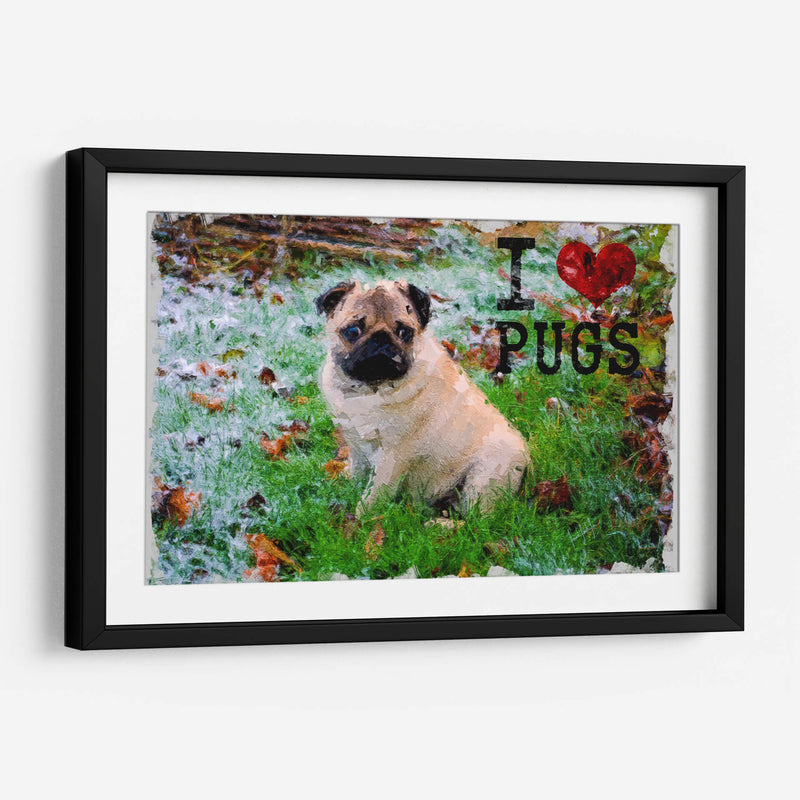 I Love Pugs - v3n3n0 | Cuadro decorativo de Canvas Lab