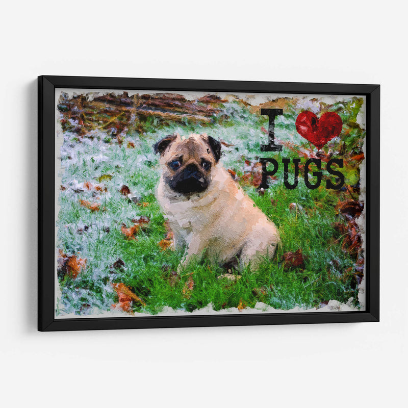 I Love Pugs - v3n3n0 | Cuadro decorativo de Canvas Lab